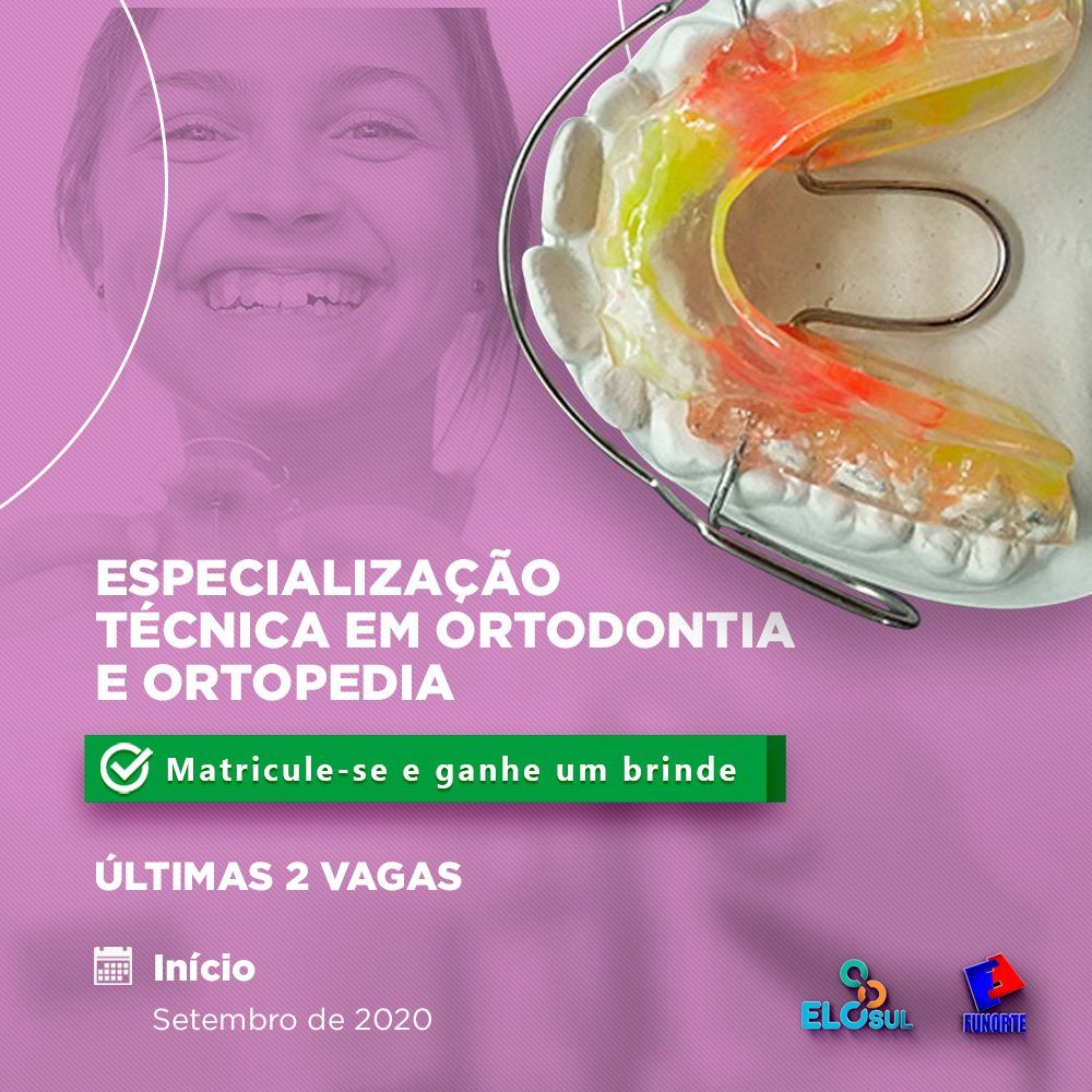 Especialização Técnica em Ortopedia e Ortodontia